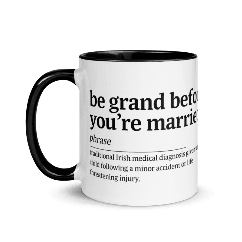 Be Grand Before You're Married