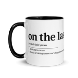 On The Lash Mug