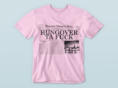 HUNGOVER TA FUCK - Premium WWN Headline T-shirt