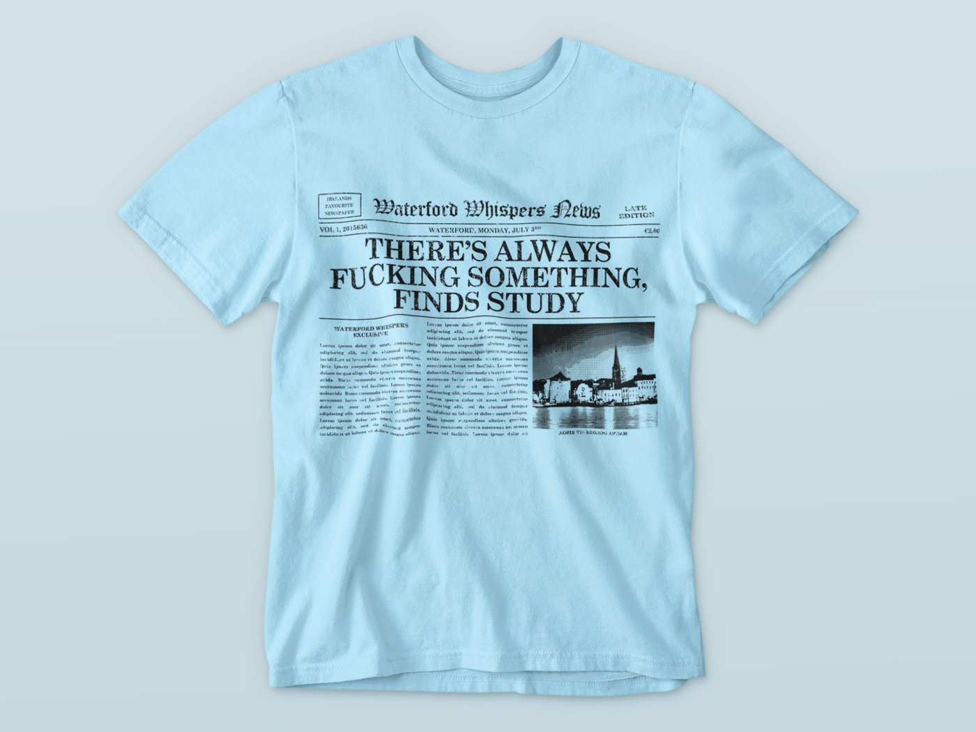 There’s Always Fucking Something, Finds Study - Premium WWN Headline T-shirt