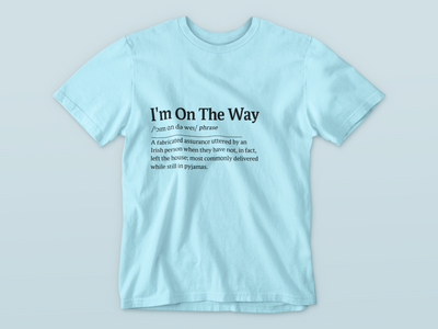 I'm On The Way - WWN T-Shirt