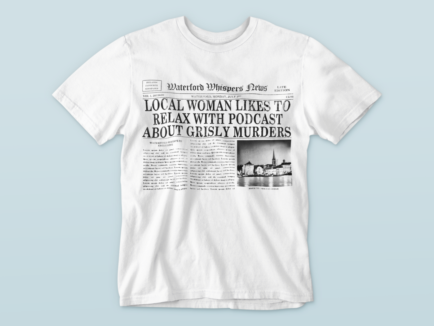 Local Woman Likes To Relax With Podcast About Grisly Murders - Premium WWN T-shirt- Premium WWN T-shirt