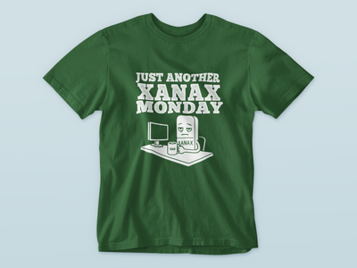 Just Another Xanax Monday - Waterford Whispers T-Shirt