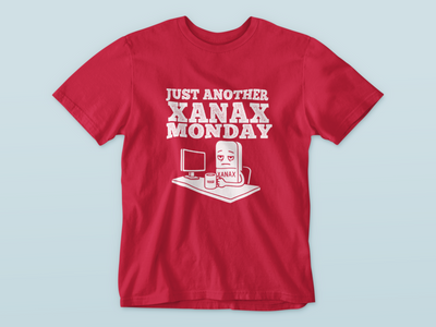 Just Another Xanax Monday - Waterford Whispers T-Shirt