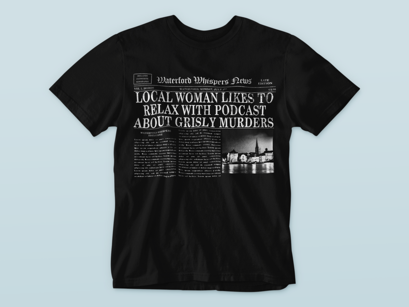 Local Woman Likes To Relax With Podcast About Grisly Murders - Premium WWN T-shirt- Premium WWN T-shirt