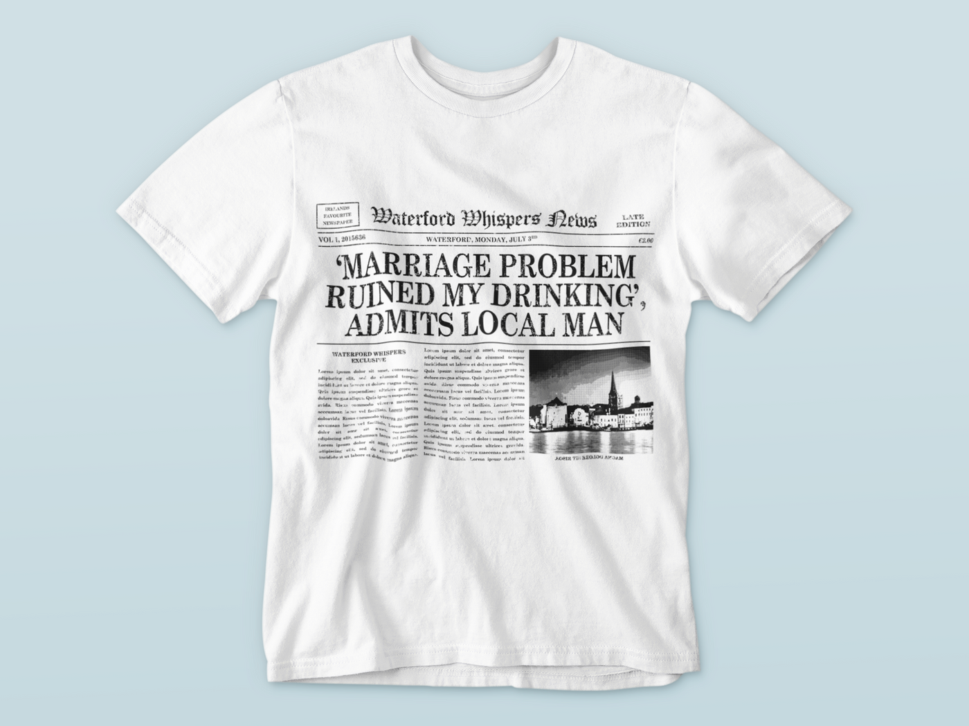 Marriage Problem Ruined My Drinking - Waterford Whispers T-Shirt