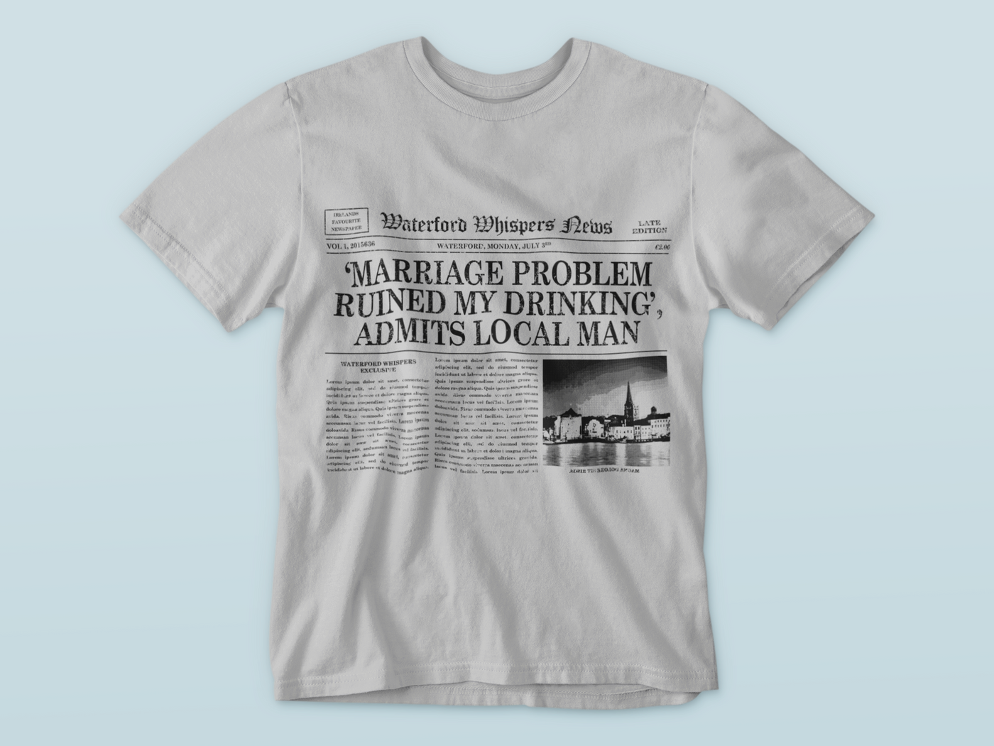 Marriage Problem Ruined My Drinking - Waterford Whispers T-Shirt