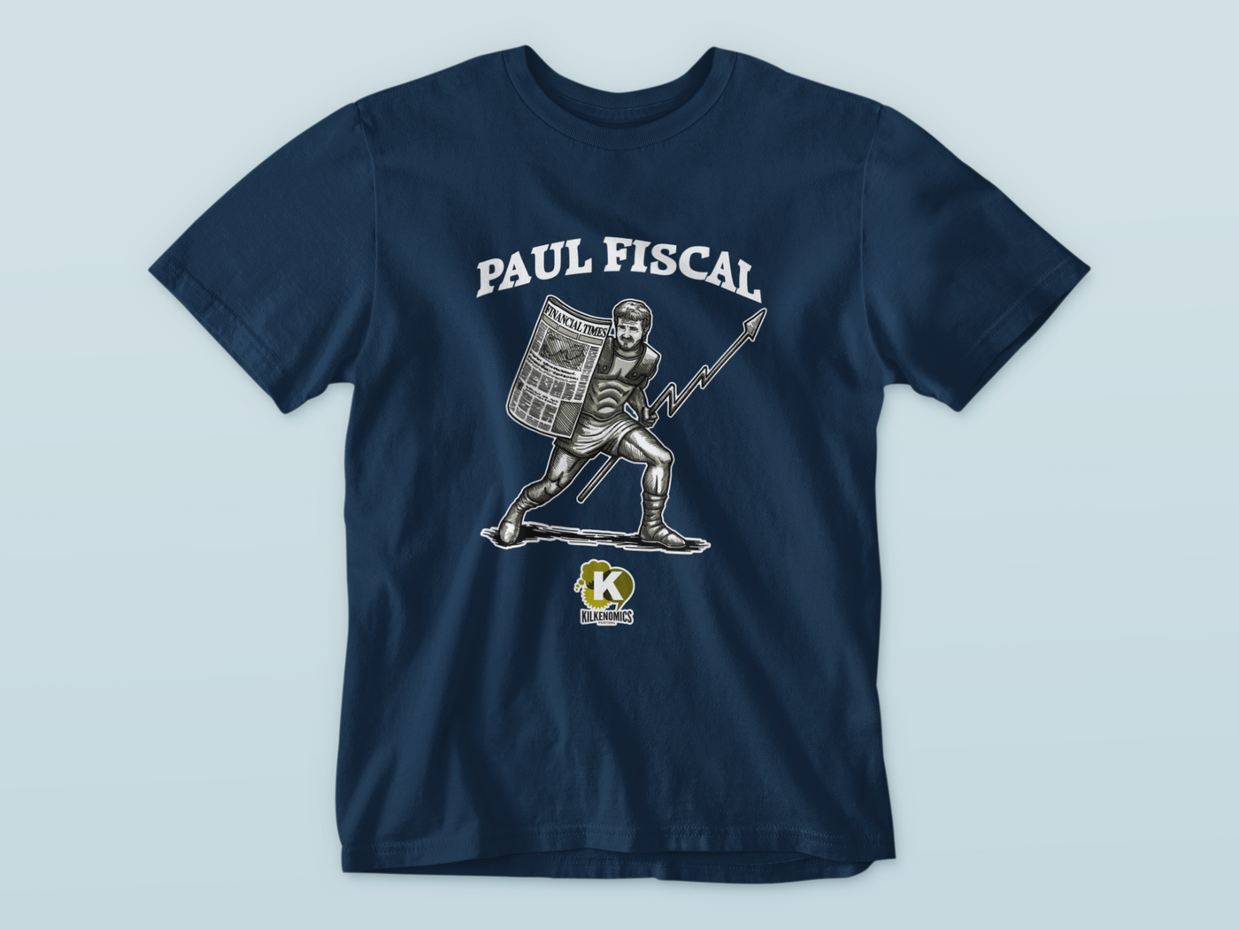 Paul Fiscal  - Kilkenomics T-Shirt