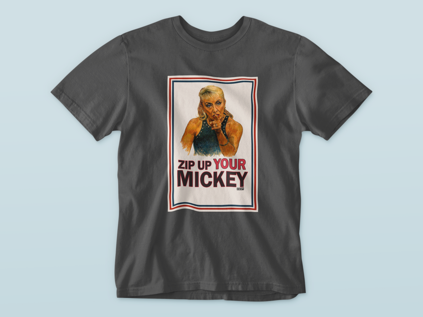 Zip Up Your Mickey - WWN T-Shirt