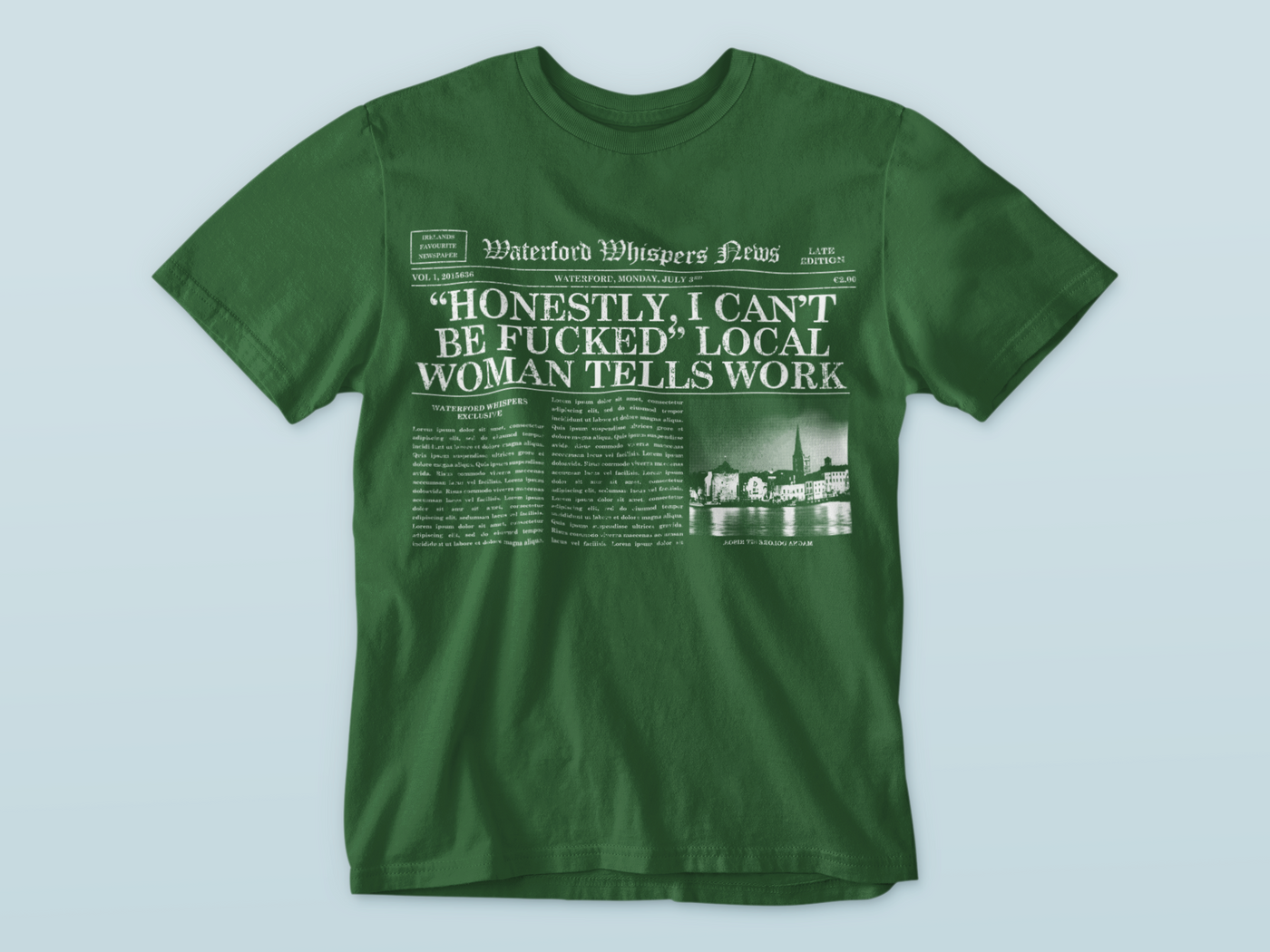 “Honestly, I Can’t Be Fucked” Local Man Tells Work - Premium WWN Headline T-shirt