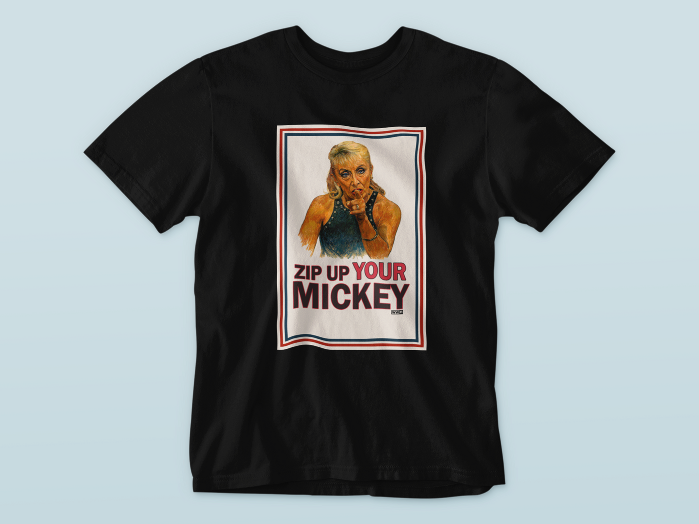 Zip Up Your Mickey - WWN T-Shirt