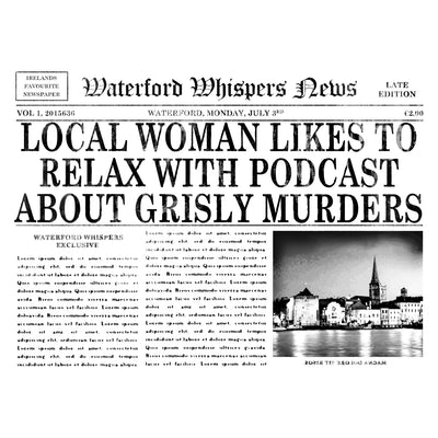 Local Woman Likes To Relax With Podcast About Grisly Murders - Premium WWN T-shirt- Premium WWN T-shirt