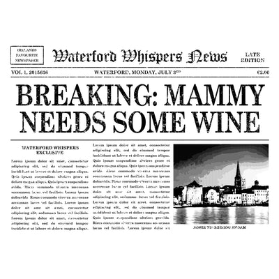 Mammy Needs Some Wine- Premium WWN Headline T-shirt