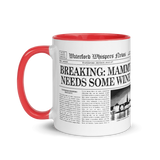 Mammy Needs Some Wine Mug