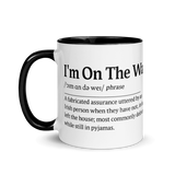I'm On The Way Mug