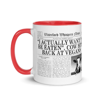 “I Actually Want To Be Eaten”, Local Cow Hits Back At Vegans - Waterford Whispers Mug