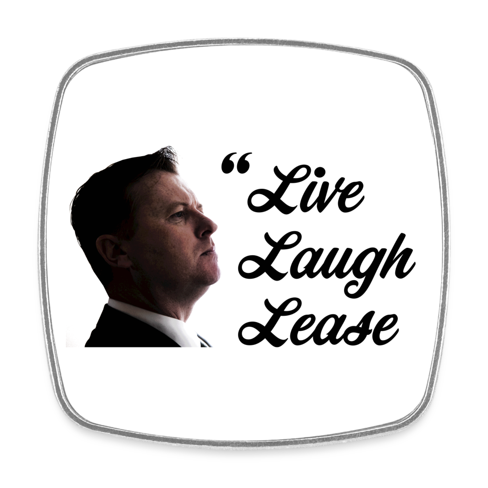 Live, Laugh, Lease Fridge Magnent - white